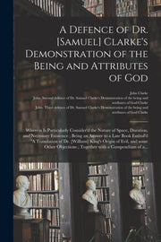 A Defence Of Dr. [samuel] Clarke's Demon By Clarke, John