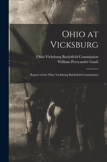 Ohio At Vicksburg : Report Of The Ohio V