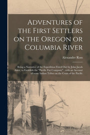 Adventures Of The First Settlers On The