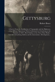Gettysburg : A Survey From The Standpoin