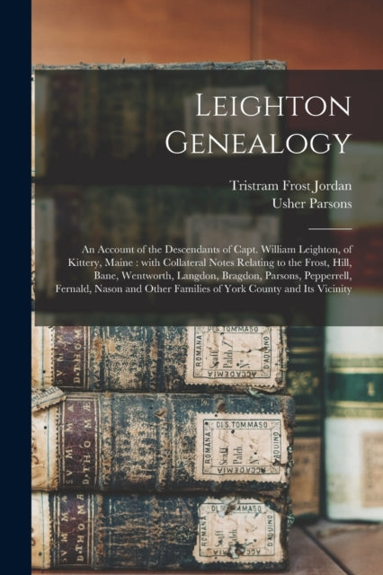 Leighton Genealogy : An Account Of The D