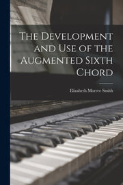 The Development And Use Of The Augmented