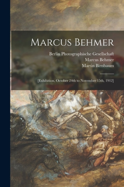 Marcus Behmer : [exhibition, October 24t