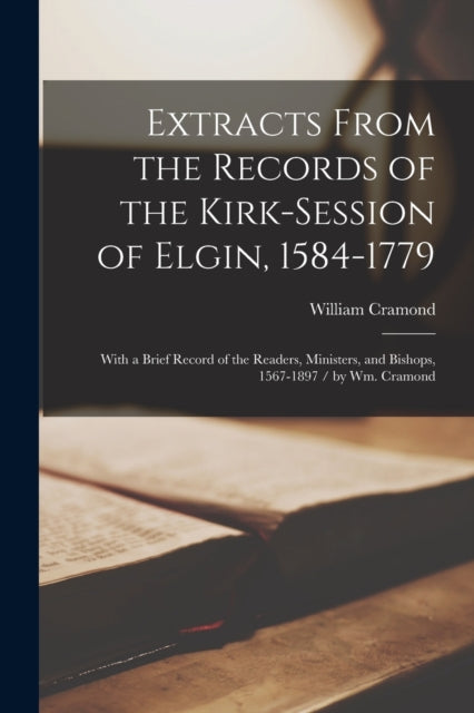 Extracts From The Records Of The Kirk-se