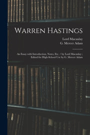 Warren Hastings: An Essay With Introduct