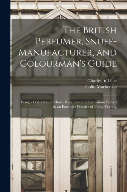 The British Perfumer, Snuff-manufacturer