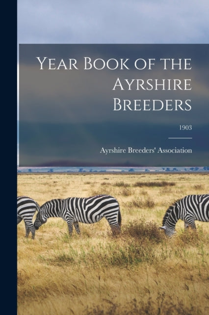 Year Book Of The Ayrshire Breeders  1903 By Ayrshire Breeders' A