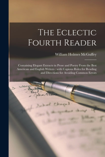 The Eclectic Fourth Reader : Containing