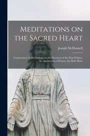 Meditations On The Sacred Heart [microfo