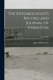 The Entomologist's Record And Journal Of