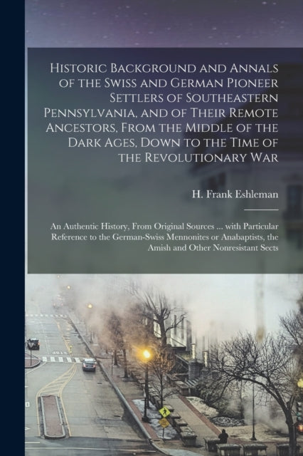 Historic Background And Annals Of The Sw