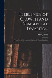 Feebleness Of Growth And Congenital Dwar By Jansen, Murk