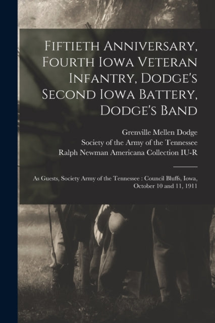 Fiftieth Anniversary, Fourth Iowa Vetera