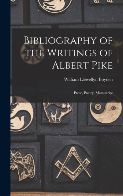 Bibliography Of The Writings Of Albert P By Boyden, William Llew