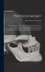 Physiognomy : A Practical And Scientific