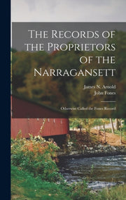 The Records Of The Proprietors Of The Na By Arnold, James N. (ja