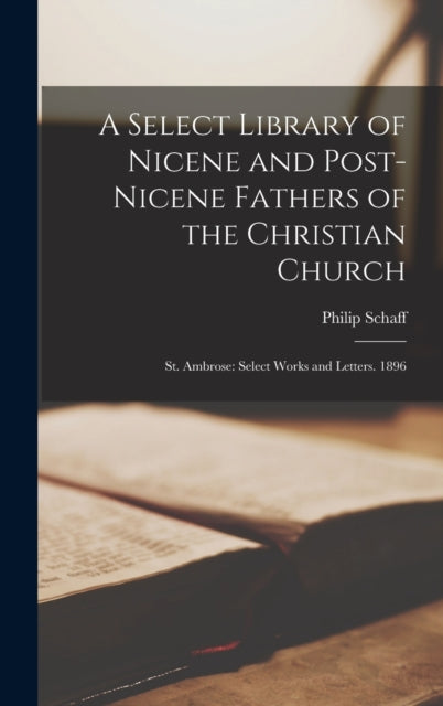 A Select Library Of Nicene And Post-nice