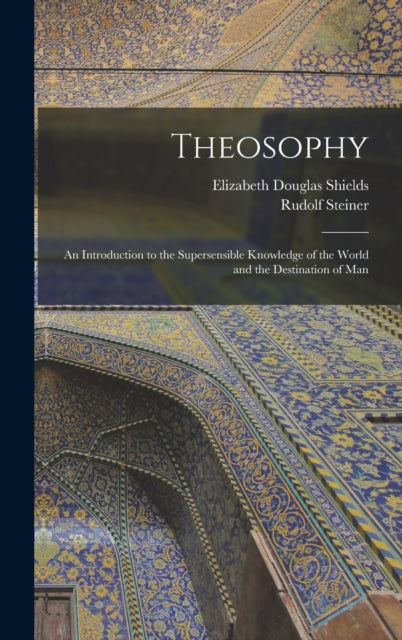 Theosophy: An Introduction To The Supers