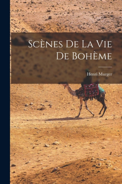 Sc Nes De La Vie De Boh Me