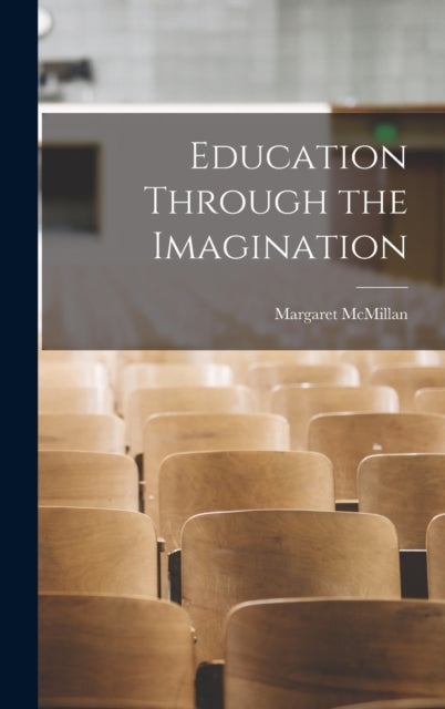 Education Through The Imagination