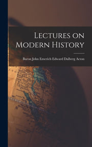 Lectures On Modern History