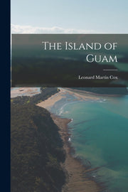 The Island Of Guam