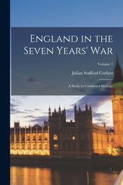 England In The Seven Years' War: A Study