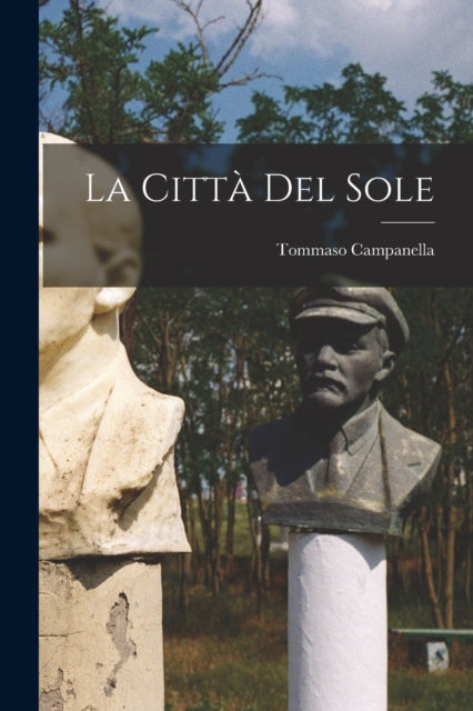 La Citt  Del Sole