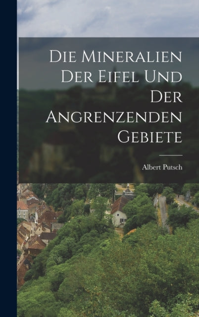 Die Mineralien Der Eifel Und Der Angrenz