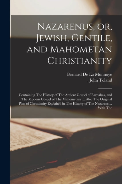 Nazarenus, Or, Jewish, Gentile, And Maho