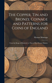 The Copper, Tin And Bronze Coinage And P