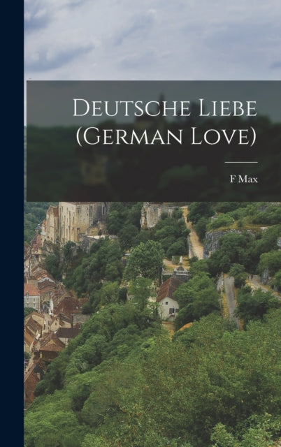 Deutsche Liebe (german Love)