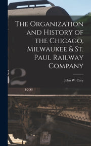 The Organization And History Of The Chic By Cary, John W.