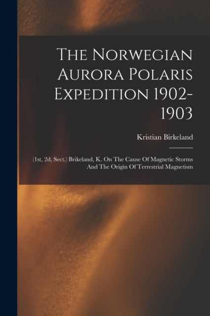 The Norwegian Aurora Polaris Expedition