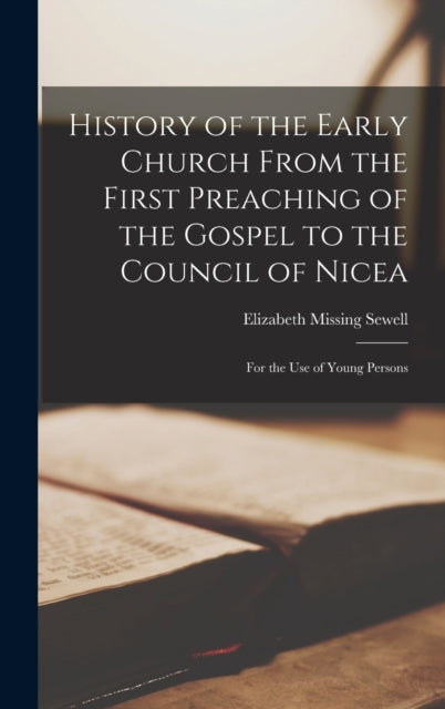History Of The Early Church From The Fir