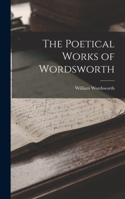 The Poetical Works Of Wordsworth