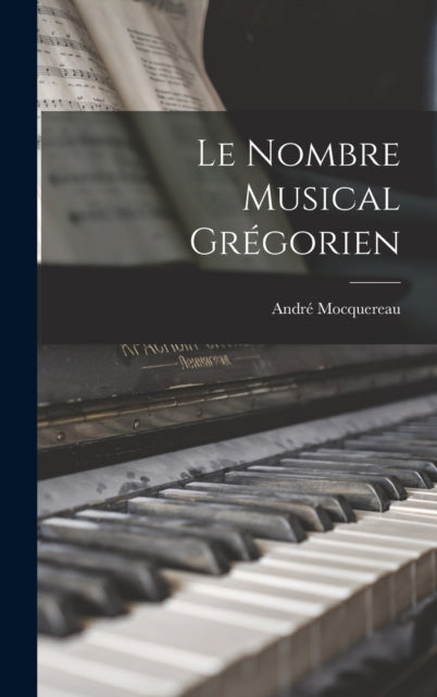 Le Nombre Musical Gr Gorien