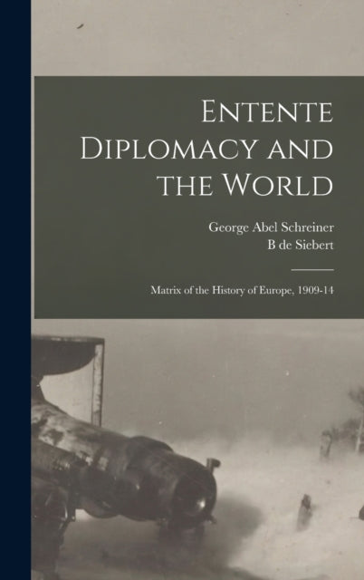 Entente Diplomacy And The World: Matrix