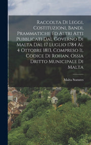 Raccolta Di Leggi, Costituzioni, Bandi,