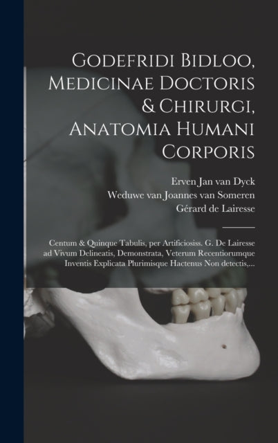 Godefridi Bidloo, Medicinae Doctoris   C