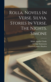 Rolla. Novels In Verse. Silvia. Stories