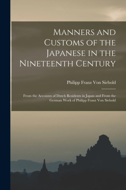 Manners And Customs Of The Japanese In T