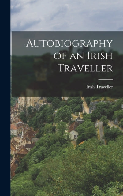 Autobiography Of An Irish Traveller