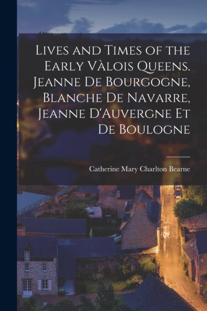Lives And Times Of The Early V Lois Quee