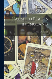 Haunted Places In England