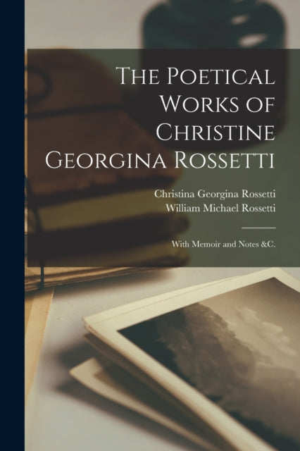 The Poetical Works Of Christine Georgina