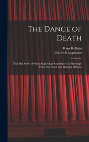 The Dance Of Death: The Full Series Of W By Holbein, Hans
