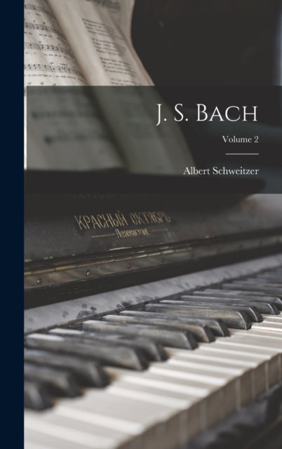 J. S. Bach  Volume 2