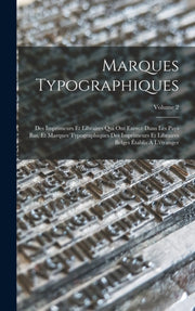 Marques Typographiques: Des Imprimeurs E