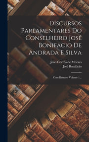 Discursos Parlamentares Do Conselheiro J
